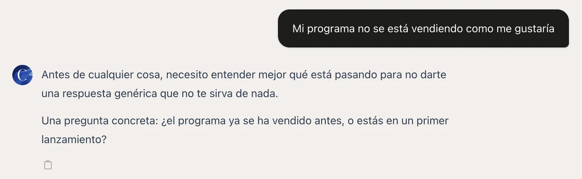 Conversación real con CIEN AI: ante Mi programa no se está vendiendo como me gustaría, pregunta primero si el programa ya se ha vendido antes